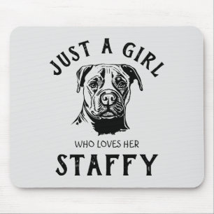 Mousepad Apenas uma garota que a ama Staffy