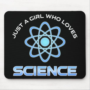 Mousepad Apenas Uma Garota Que Ama a Ciência