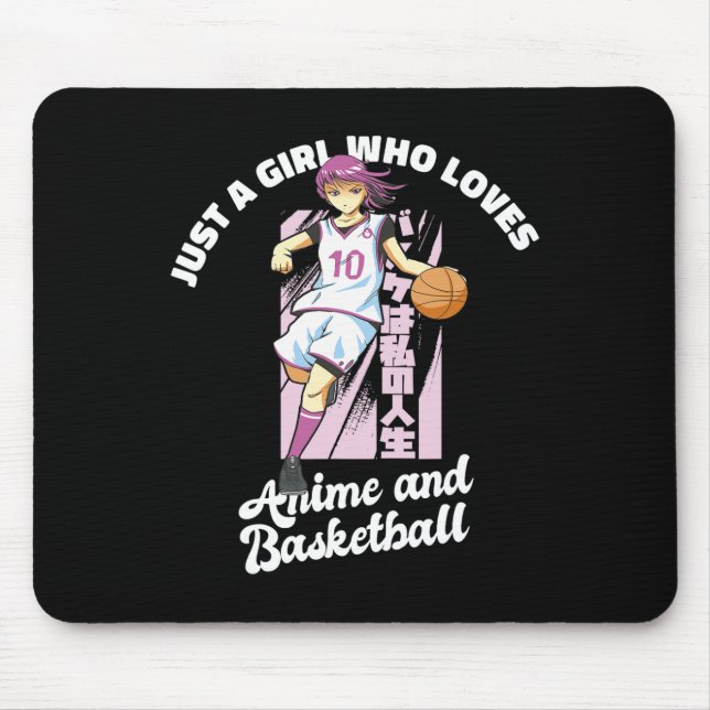 Mousepad Apenas uma garota que ama anime e basquete Merch B (Frente)
