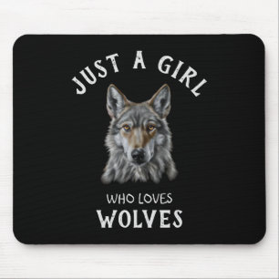 Mousepad Apenas uma garota que ama lobos