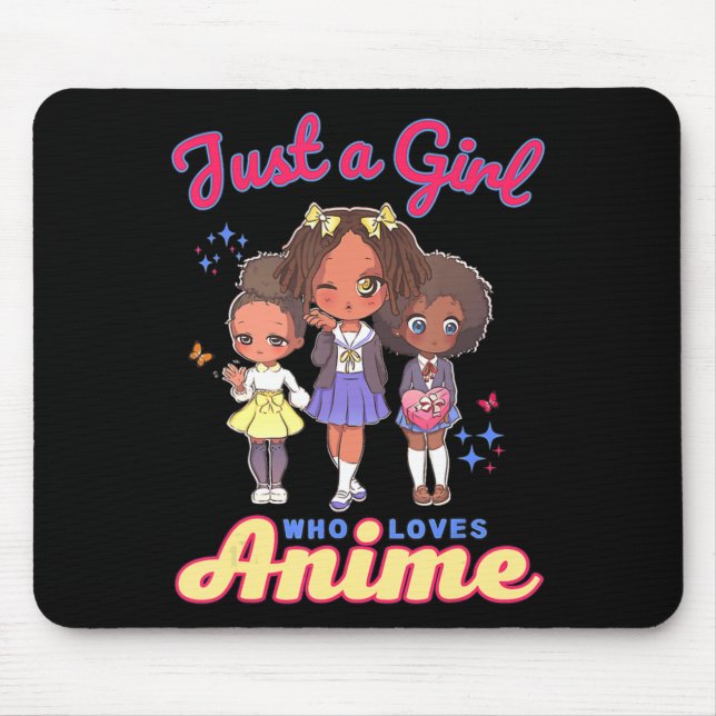 Mousepad Apenas Uma Menina Que Ama Anime Kawaii African Ame (Frente)