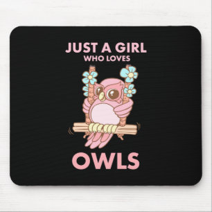 Mousepad Apenas Uma Menina Que Ama Corujas