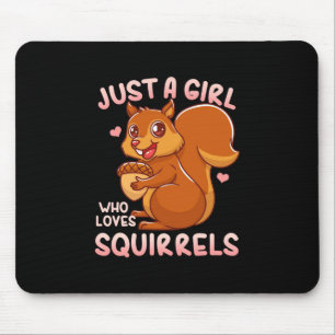 Mousepad Apenas Uma Menina Que Ama Esquilos