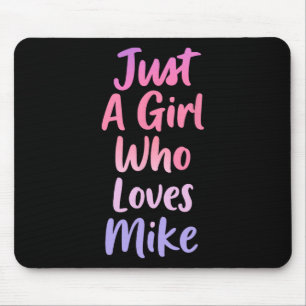 Mousepad Apenas Uma Menina Que Ama Mike Padre Men Husnd Pai