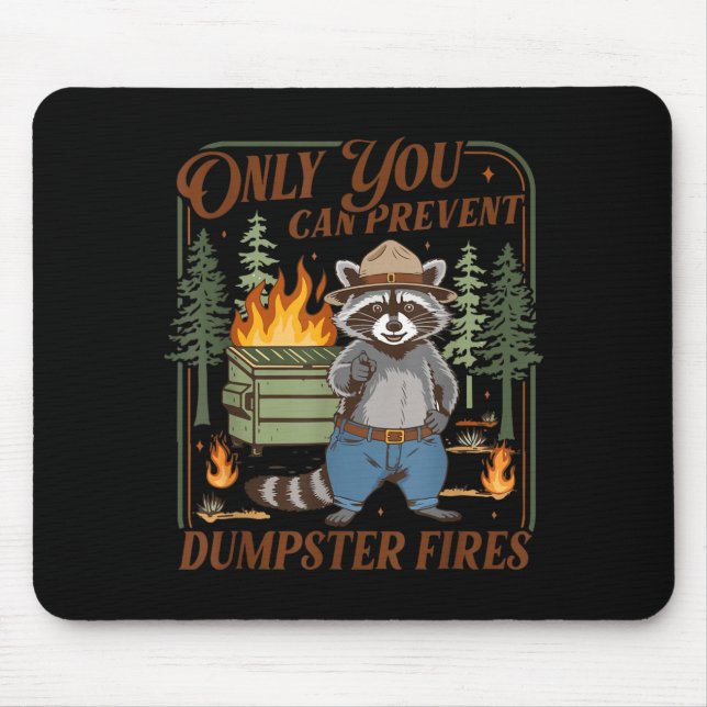 Mousepad Apenas Você Pode Prevenir Incêndios em Lixeiras (Frente)