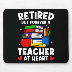 Mousepad Aposentado Mas Para Sempre Um Professor De Coração