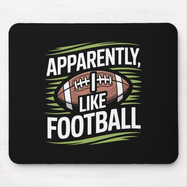 Mousepad Apparently I Like Footbyll Soccer Obsessed Player  (Frente)