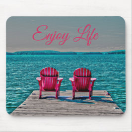 Mousepad Aprecie a vida nas cadeiras rústicas de Adirondack
