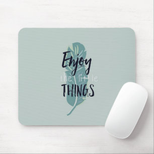Mousepad “Apreciem as Pequenas Coisas” Rato de Pena Minim