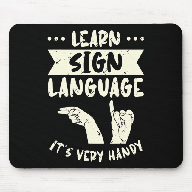 Mousepad Aprender a linguagem de sinais É muito útil a cons (Frente)