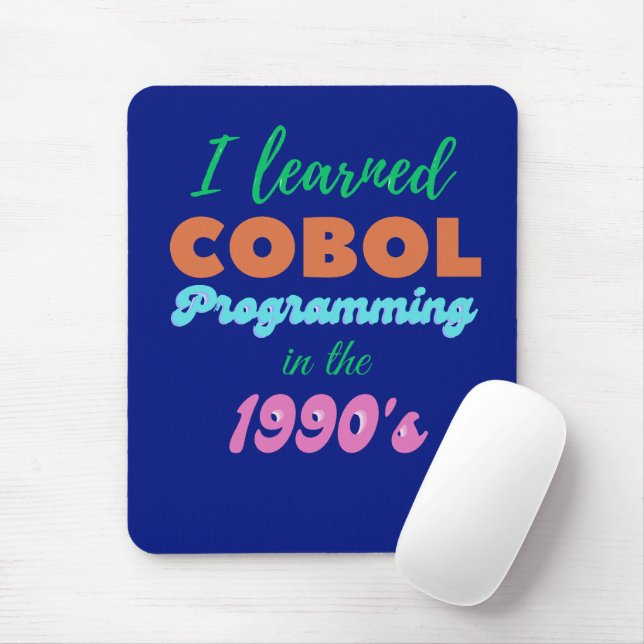 Mousepad Aprendi a linguagem de programação Cobol nos anos  (Com mouse)