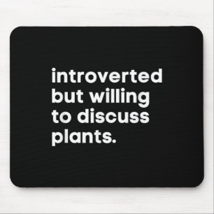 Mousepad Apresentado Mas Disposto A Discutir Plantas Engraç