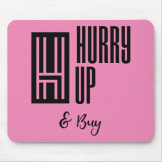 Mousepad Apresse-se e Comprar rosa