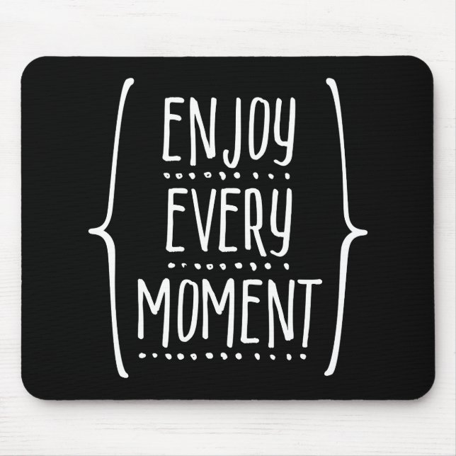 Mousepad Aproveite a cada momento (Frente)