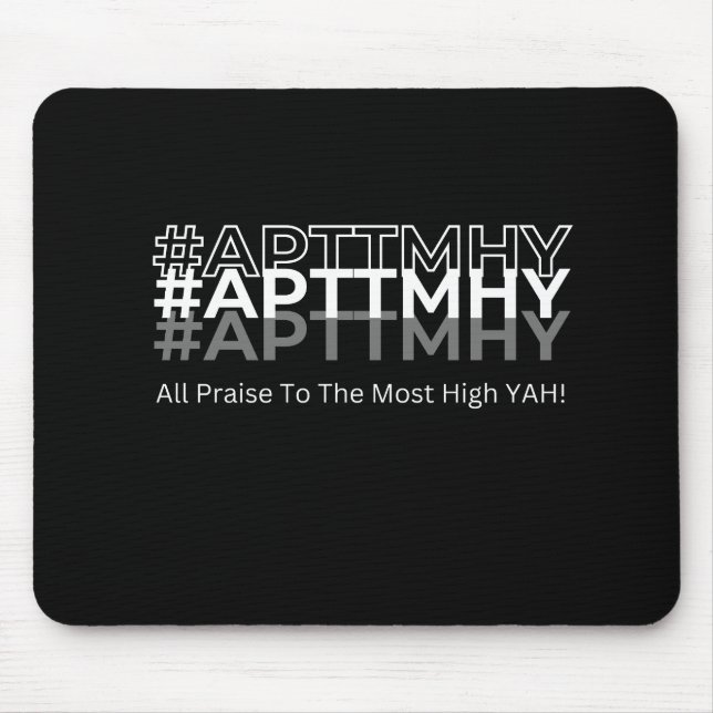 Mousepad #APTTMHY Todos Louvam O Ano Mais Alto! (Frente)