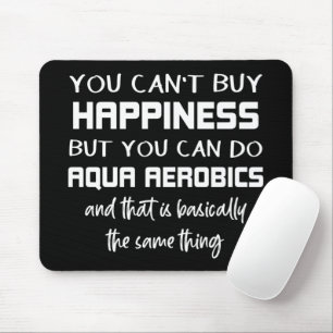 Mousepad Aqua Aeróbica é Felicidade Águas Engraçadas Aeróbi