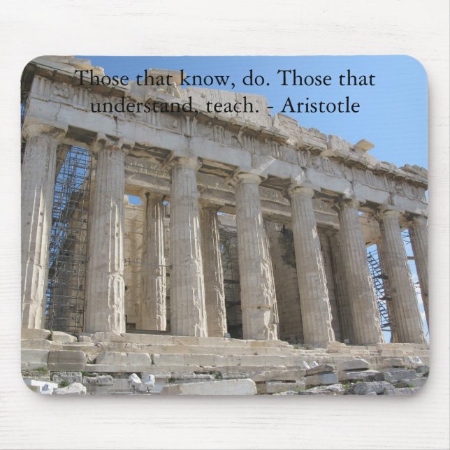 Mousepad Aqueles que sabem, fazem. Aqueles que compreendem, (Frente)