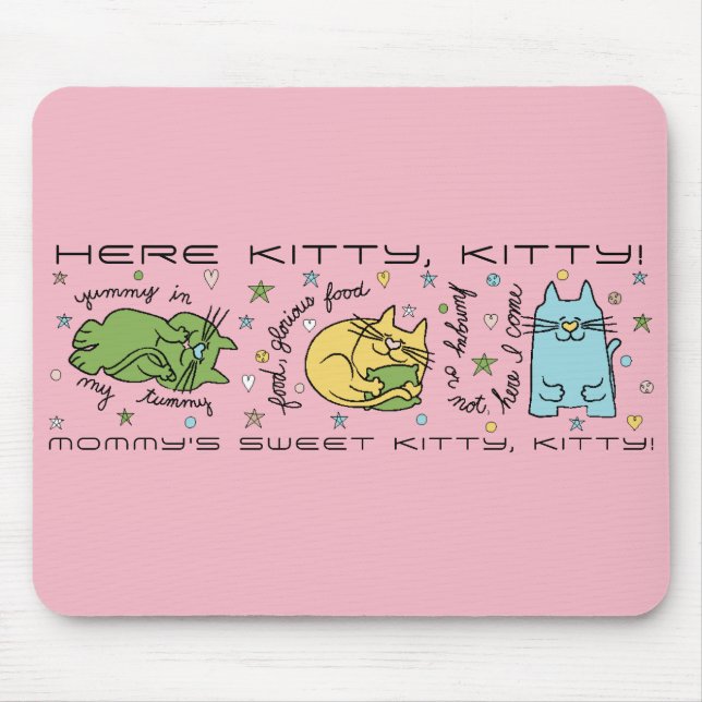 Mousepad "Aqui Gatinho, Gatinho!" (Frente)