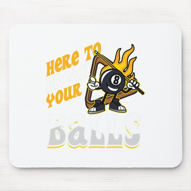 Mousepad Aqui Para Quebrar A Piscina 8 Do Billiard Player S (Frente)