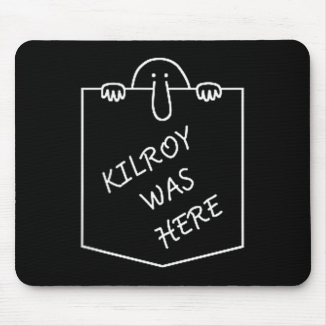 Mousepad Arte de Grafite Kilroy Was Here Com Bolsos  (Frente)
