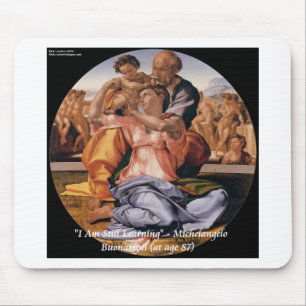 Mousepad Arte de Michelangelo e famosa citação "Aprendendo"