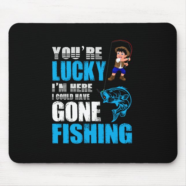 Mousepad Arte De Pesca Eu Poderia Ter Ido Pescar (Frente)