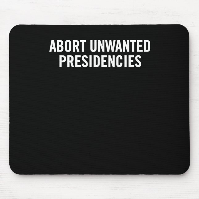 Mousepad Arte de Resistência Política - Abortar Presidente  (Frente)
