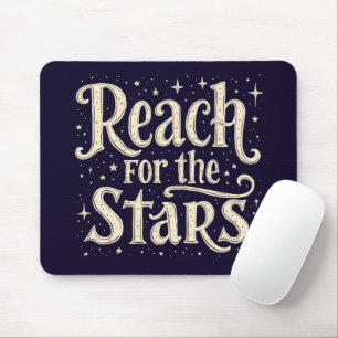 Mousepad Arte de Tipografia Celestial Alcançar as Estrelas