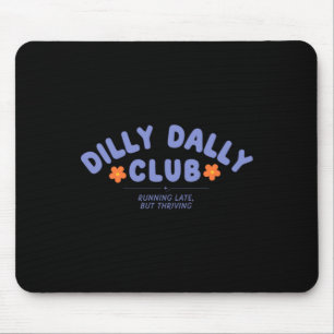 Mousepad Arte do Clube Dilly Dally
