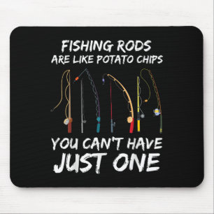 Mousepad Artes de pesca são como batatas fritas que você nã