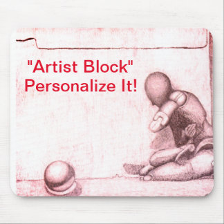 Mousepad Artistas e pessoas criativas temem o bloco m