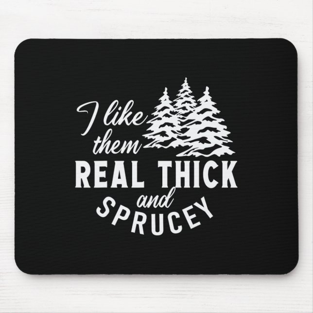 Mousepad Árvore De Natal Eu Gosto Delas Muito Espessas E Mo (Frente)