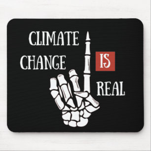 Mousepad as alterações climáticas são reais