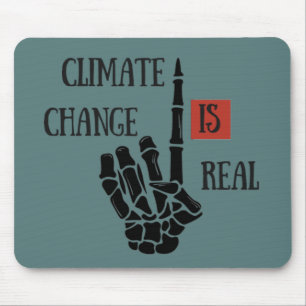 Mousepad as alterações climáticas são reais