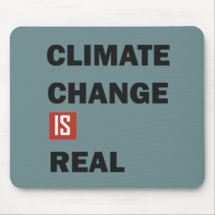 Mousepad as alterações climáticas são reais