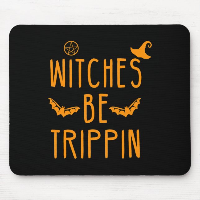Mousepad As Bruxas Estavam Tripeando Halloween (Frente)