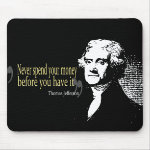 Mousepad As citações de Thomas Jefferson nunca gastam o