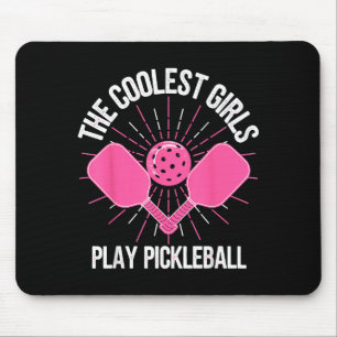 Mousepad As garotas mais legais jogam pickleball engraçado 