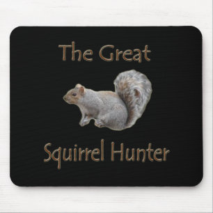 Mousepad As grandes cinzas do caçador do esquilo