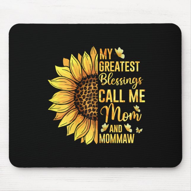 Mousepad As Mães As Minhas Maiores Bênçãos Chamam-Me Mãe E  (Frente)