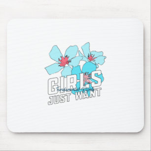 Mousepad As Meninas Querem Apenas Direitos Fundamentais