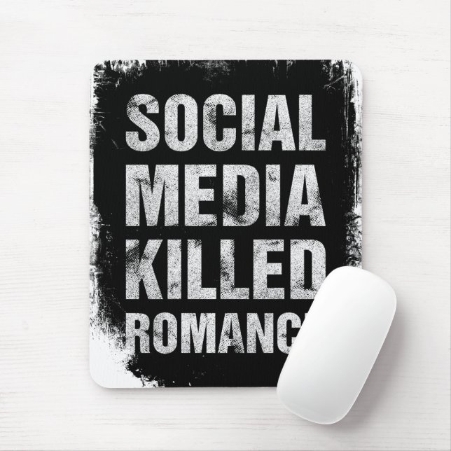 Mousepad As Mídias Sociais Mataram o Romance (Com mouse)