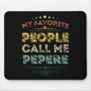 Mousepad As Minhas Pessoas Favoritas Chamam-Me Pais Engraça