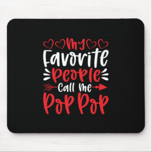 Mousepad As Minhas Pessoas Favoritas Chamam-me Poppop