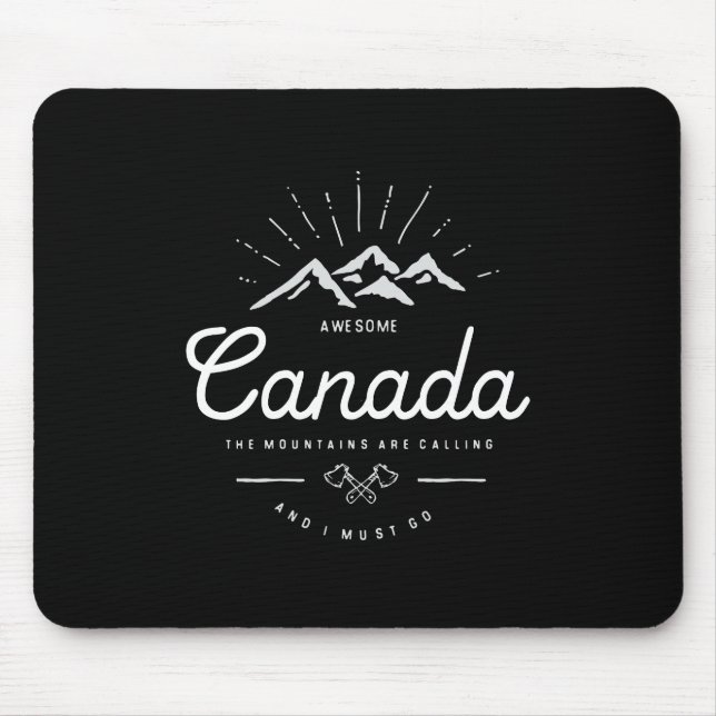 Mousepad As montanhas do Canadá estão chamando de "Eu devo  (Frente)