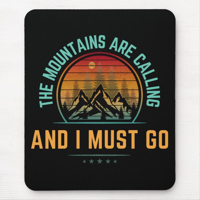 Mousepad As Montanhas Estão Chamando E Eu Devo Ir (Frente)