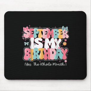 Mousepad As Mulheres De Setembro São A Minha Rainha De Aniv