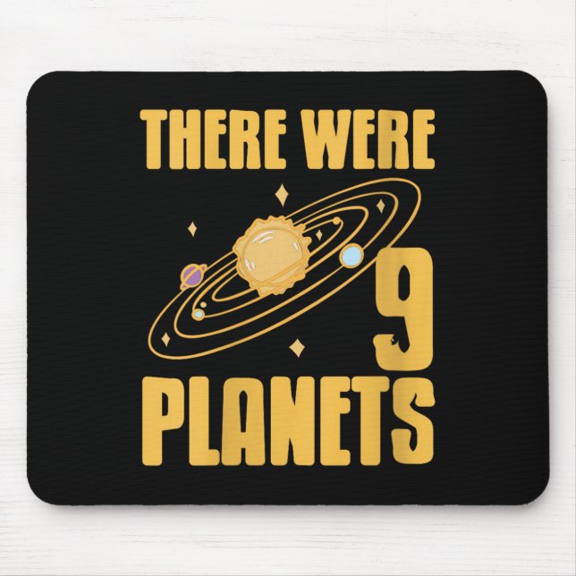 Mousepad As Mulheres Havia 9 Planetas Engraçado Espaço Ciên (Frente)