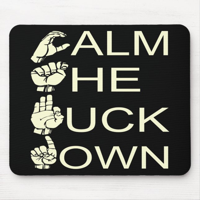 Mousepad ASL CTFD Calm The F**K Down #USAPatriotGraphics (Frente)