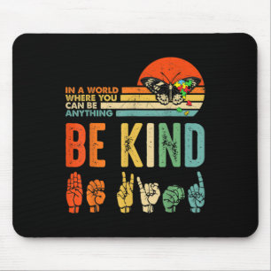 Mousepad Asl Mamãe Professor Bondade Crianças Sejam Amáveis